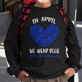 In April We Wear Blue Child Abuse Prevention Awareness Heart Sweatshirt Gifts for Old Men