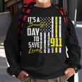 Its A Beautiful Day To Save Lives 911 Dispatcher Operator Sweatshirt Gifts for Old Men