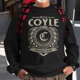 Its A Coyle Thing You Wouldnt Understand Name Vintage Sweatshirt Gifts for Old Men