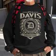 Its A Davis Thing You Wouldnt Understand Name Vintage Sweatshirt Gifts for Old Men