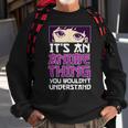 Its An Anime Thing You Wouldnt Understand Anime Eyes Anime Sweatshirt Gifts for Old Men