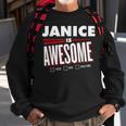 Janice Is Awesome Family Friend Name Funny Gift Sweatshirt Gifts for Old Men