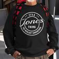 Jones Its A Name Thing You Wouldnt UnderstandSweatshirt Gifts for Old Men