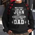 Juan - Name Funny Fathers Day Personalized Men Dad Sweatshirt Gifts for Old Men