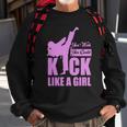 Kick Like A Girl T-Shirt Karate Taekwondo Men Women Sweatshirt Graphic Print Unisex Gifts for Old Men