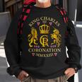 King Charles Iii British Monarch Royal Coronation May 2023 Sweatshirt Gifts for Old Men