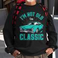 Klassische Auto-Grafik-Geschenke Im Not Old Im Classic Sweatshirt Geschenke für alte Männer
