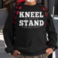 Kneel To Honor Stand For Respect Military Veteran Men Women Sweatshirt Graphic Print Unisex Gifts for Old Men
