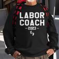Labor Coach 2023 Dad To Be Gifts Men Pregnancy Announcement Sweatshirt Gifts for Old Men
