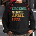 Legend Since April 1933 Funny 90Th Birthday 90 Years Old Sweatshirt Gifts for Old Men