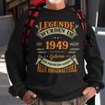 Legenden Wurden Im 1949 Geboren 74 Geburtstag 74 Jahre Sweatshirt Geschenke für alte Männer