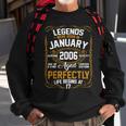 Legends January 2006 Gift 17 Year Old 17Th Birthday Gifts Sweatshirt Gifts for Old Men