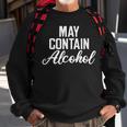 May Contain Alcohol Funny Drinking Sweatshirt Gifts for Old Men