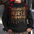 Melanated Nurse Black History Month 2023 Nurse Melanin Pride Sweatshirt Gifts for Old Men