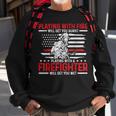 Mens Firefighter Funny Quote Fireman Patriotic Fire Fighter Gift Sweatshirt Gifts for Old Men
