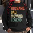 Mens Husband Dad Mowing Legend Lawn Care Gardener Father Funny Sweatshirt Gifts for Old Men