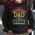 Mens I Have Two Titles Dad And Poppy Vintage Fathers Grandpa Sweatshirt Gifts for Old Men