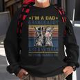 Mens Im Dad Granddaddy And A Veteran For Fathers Day Sweatshirt Gifts for Old Men