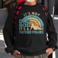 Mens Its Not A Dad Bod Its A Father Figure Gift Fathers Day Sweatshirt Gifts for Old Men