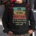 Mens Opa Knows Everything Grandpa Fathers Day Gift Sweatshirt Gifts for Old Men