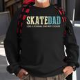 Mens Skate Dad Like Normal Dad But Cooler Skater Dad Gifts Sweatshirt Gifts for Old Men