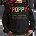 Mens Vintage Poppy DefinitionFathers Day Gifts For Dad Sweatshirt Gifts for Old Men