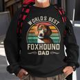 Mens Worlds Best Foxhound Dad Vintage American Foxhound Dog Dad Sweatshirt Gifts for Old Men