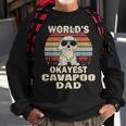 Mens Worlds Okayest Cavapoo Dad Vintage Retro Sweatshirt Gifts for Old Men