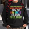 Merry Christmas From The Gay Uncle Everyone Talks About Gift For Mens Sweatshirt Gifts for Old Men
