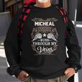 Micheal Name - Micheal Blood Runs Through Sweatshirt Gifts for Old Men