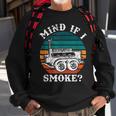 Mind If I SmokeFunny Bbq Mind If I Smoke Sweatshirt Gifts for Old Men