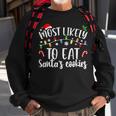 Most Likely To Eat Santas Cookies Christmas Family Matching V2 Men Women Sweatshirt Graphic Print Unisex Gifts for Old Men