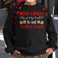 Most Likely To Eat Santas Cookies Funny Christmas Holiday Men Women Sweatshirt Graphic Print Unisex Gifts for Old Men