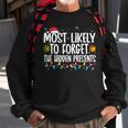 Most Likely To Forget The Hidden Presents Family Christmas V3 Men Women Sweatshirt Graphic Print Unisex Gifts for Old Men