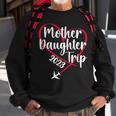 Mother Daughter Trip 2023 Vacation Mom Daughter Travel Sweatshirt Gifts for Old Men