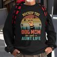 Mother Grandma Rockin The Dog Mom And Aunt Life Mom Grandmother Sweatshirt Gifts for Old Men
