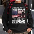 My Favorite Veteran Is My Stepdad - Flag Father Veterans Day Sweatshirt Gifts for Old Men