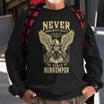 Never Underestimate The Power Of Burkemper Personalized Last Name Sweatshirt Gifts for Old Men