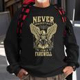 Never Underestimate The Power Of Farewell Personalized Last Name Sweatshirt Gifts for Old Men