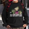 No One Like Us And We Dont Care - Philly Speech Sweatshirt Gifts for Old Men