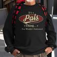 Pals Personalized Name Gifts Name Print S With Name Pals Sweatshirt Gifts for Old Men