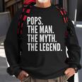 Pops The Man Der Mythos Die Legende Dad Sweatshirt Geschenke für alte Männer