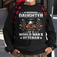 Proud Daughter Of A World War 2 Veteran Military Vets Child Men Women Sweatshirt Graphic Print Unisex Gifts for Old Men
