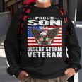 Proud Son Of Desert Storm Veteran Persian Gulf War Veterans Men Women Sweatshirt Graphic Print Unisex Gifts for Old Men