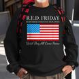 Red Friday Remember Everyone Deployed Until They All Sweatshirt Gifts for Old Men