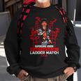 Roh Reach For The Sky Ladder Match Sweatshirt Gifts for Old Men