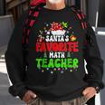 Santas Favorite Dance Teacher Group Matching Christmas 2022 Men Women Sweatshirt Graphic Print Unisex Gifts for Old Men