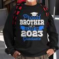 Super Proud Brother Of 2023 Graduate Awesome Family College Sweatshirt Gifts for Old Men