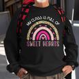 Teacher Valentines Day - My Class Is Full Of Sweethearts Sweatshirt Gifts for Old Men