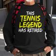 Tennistrainer This Tennis Legend Has Retired Tennisspieler Sweatshirt Geschenke für alte Männer